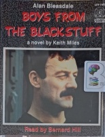 Boys from the Black Stuff written by Alan Bleasdale performed by Bernard Hill on Cassette (Abridged)